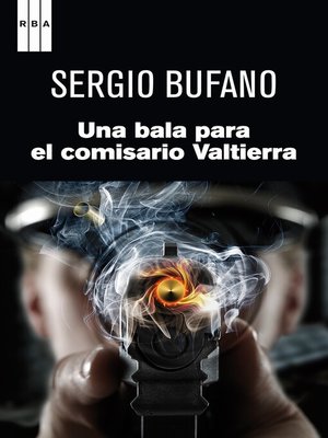 cover image of Una bala para el comisario Valtierra